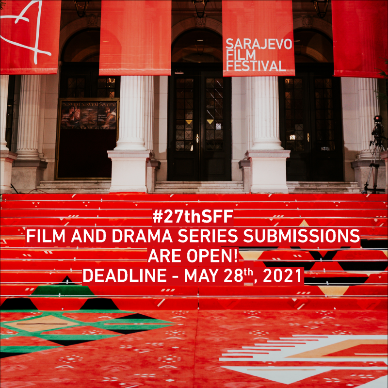 Film / Drama Series Submissions for the 27th Sarajevo Film Festival